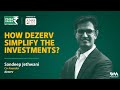 Paisa vaisa ep 348  how dezerv simplify the investments