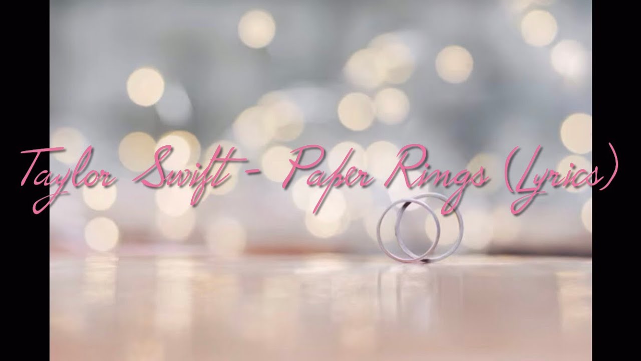 Taylor Swift | Lover | Paper Ring | Spotify Lyrics aesthetic | Taylor swift  song lyrics, Taylor songs, Taylor swift lyrics