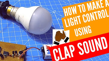 How to make a Light control using clap sound using 555 timer and IC 4017 at home | clap switch