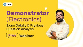Demonstrator (Electronics) Exam Details & Previous Question Analysis