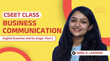 CSEET Class - Business Communication - English Grammar & its Usage- Part 2 | CS Coaching in English
