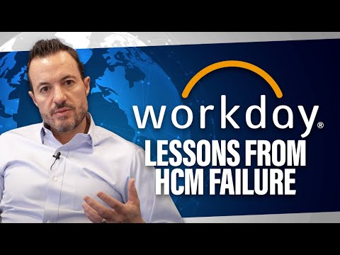 Lessons from a Workday HCM Failure [HR Technology Implementation Case Study]