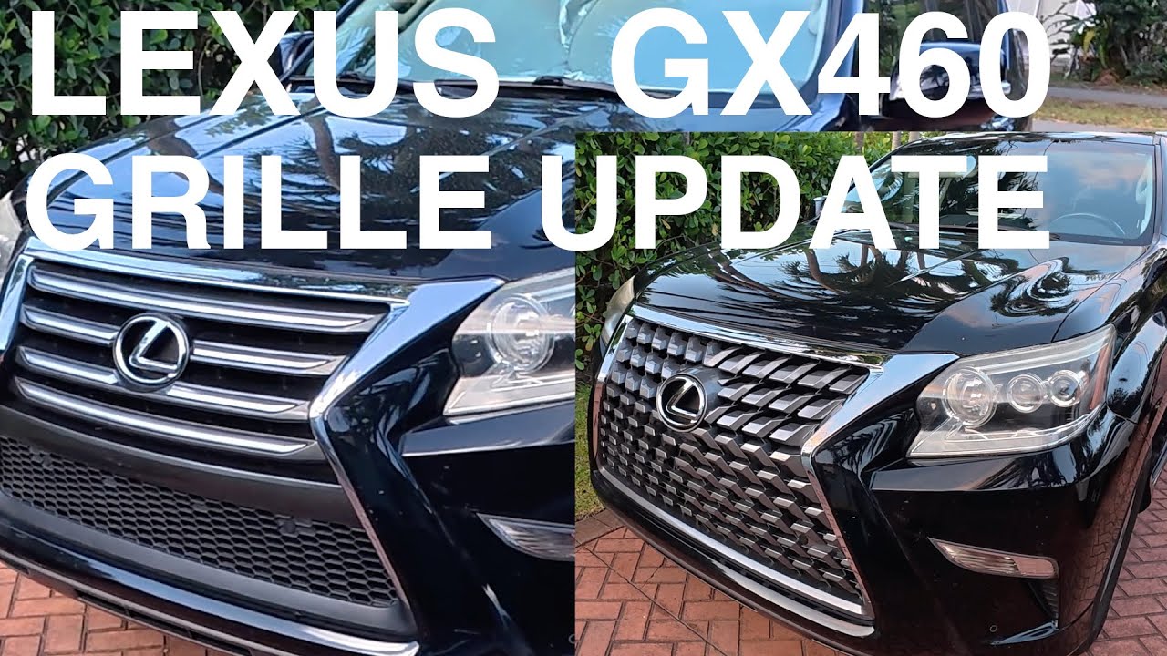 Update Lexus GX460 Grille from 2014-2019 to 2020+ | Refresh Vehicle to Make it Look Much Newer