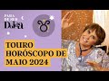 TOURO - MAIO de 2024: MÁRCIA FERNANDES faz PREVISÕES para o SIGNO