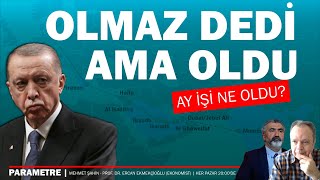 Erdoğan olmaz dedi ama oldu | Parametre