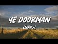 Ye Dooriyan (Unplugged Version) - Karan Nawani ( Lyrics )