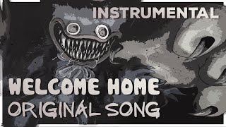 Video thumbnail of ""Welcome Home" | POPPY PLAYTIME ORIGINAL SONG - (INSTRUMENTAL)"