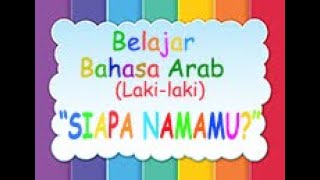 Siapa Namamu Belajar Bahasa Arab Dasar lakilaki