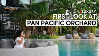 First look inside the new Pan Pacific Orchard hotel in Singapore | CNA Luxury