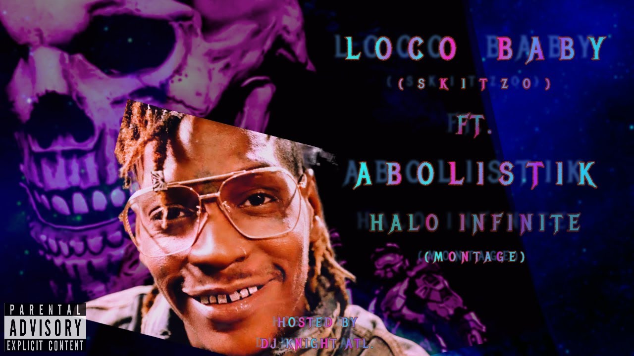 Loco Baby (Skitzo) ft.  Abolistik Halo Infinite (Montage) #locobaby #halo #haloinfinite #music