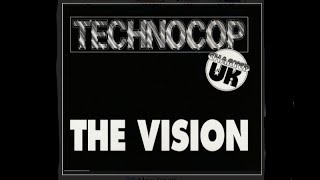 Technocop - The vision.(T'N'T Party Zone Remix) 1994