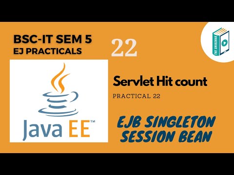 Enterprise Java Tutorial: EJB app to demonstrate Servlet Hit count using Singleton Session Beans.
