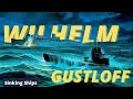 Mv wilhelm gustloff  sinking ships