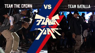 TEAM BATALLA VS TEAM THE CROWN - OPEN STYLES FINAL - FLAVA OF THE YEAR 2023