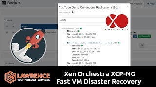Xen Orchestra / XCP-NG Fast VM Disaster Recovery Using Continuous Replication