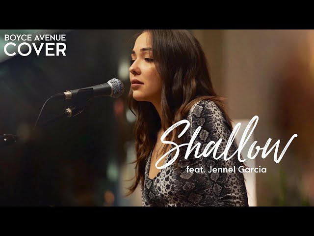 Shallow - Lady Gaga, Bradley Cooper (A Star Is Born)(Boyce Avenue ft. Jennel Garcia acoustic cover) class=