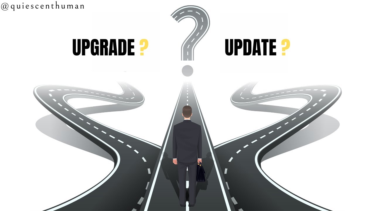 Upgrade vs Update: What's the Difference?