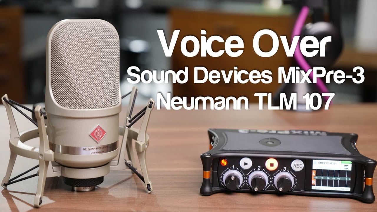 Sound Devices Mixpre 3 With Neumann Tlm 107 Voice Over Microphone Audio Digital Cinema Microphone Audio Sound Devices Mixpre 3 With Neumann Tlm 107 Voice Over Microphone Audio Digital Cinema Microphone Audio