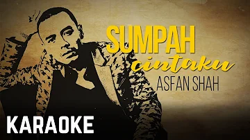 Asfan Shah - Sumpah Cintaku Karaoke Official