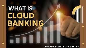 What is Cloud Banking? Explained under 3 Minutes | #motivation #money #finance #cloud #finance
