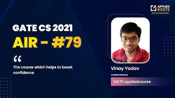 Congratulations Vinay Yadav Secured AIR 79 in GATE CS 2021 | Course Enrolled | APPLIED COURSE