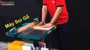 Máy Soi Đứng MX5115A - Máy Làm Mộc | www.vinachi.vn