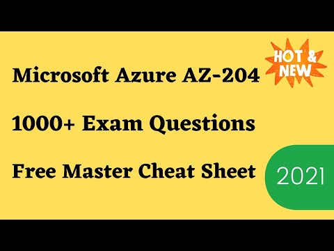 Microsoft Azure AZ-204 Exam Dumps [New Practice tests 2022] - Free Cheat Sheet