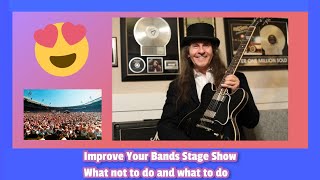 Improve Your Bands Stage Show What not to do and what to do