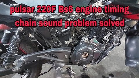 Bajaj pulsar 220F Bs6 engine timing chain sound problem solved || How to replace timing chain?