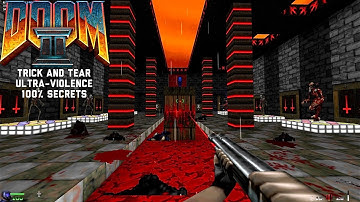 Doom 2 T64 Custom Level - Trick and Tear (ULTRA-Violence 100! Secrets)
