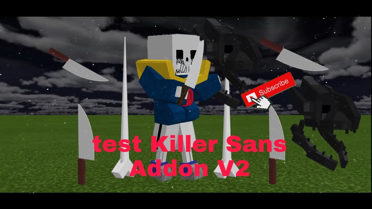 test Killer Sans Addon V2(10% complete) 