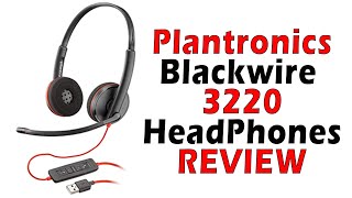 Plantronics Blackwire 3220 Headphone Quick Review