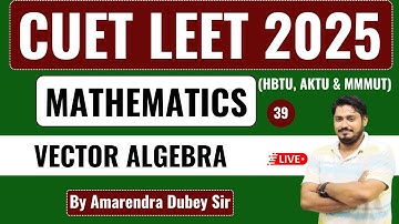 CUET LEET 2025 II Math || Lec-39 II Vector Algebra @PolytechnicPathshala