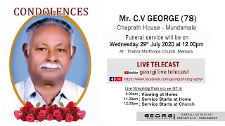 FUNERAL SERVICE / Mr. C.V GEORGE (78) /  Chaprath House - Mundamala