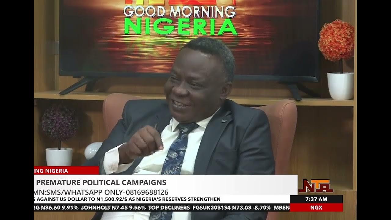 Good Morning Nigeria: Tackling Premature Election Campaigns 15th September 2025