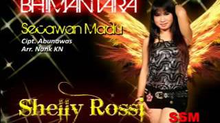 SECAWAN MADU VOC SHELLY ROSSI