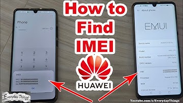 Easy Steps - How to Find IMEI on Huawei Phone