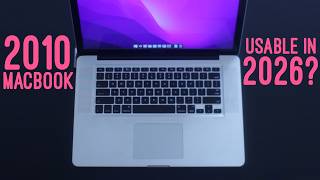 MacBook Pro (2010) | Can You Still Use It in 2026?