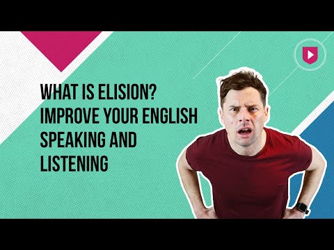 What is elision? Improve your English speaking and listening