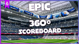 Real Madrid's Amazing 360º Video Scoreboard At The Bernabéu!