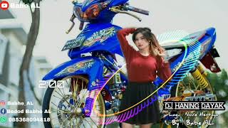 DJ HANING  DAYAK | DJ SANTAI SUPER ENAK