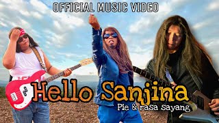 RASA SAYANG - Hello Sanjina