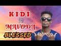 KIDI feat. Mavado - Blessed (video lyrics )