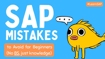 21 Top SAP Mistakes to Avoid for Beginners + How To Solve Them | Learn SAP the Right Way
