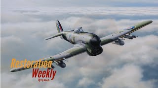 The Hawker Typhoon that will fly again!  Restoration Weekly Episode 7