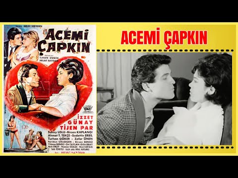 Acemi Çapkın 1964 | İzzet Günay Tijen Par | Yeşilçam Filmi Full İzle