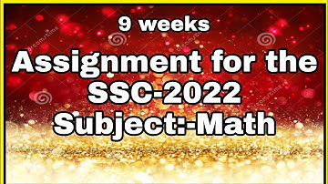 SSC 2022 Math Assignment Answer for 9th Week.