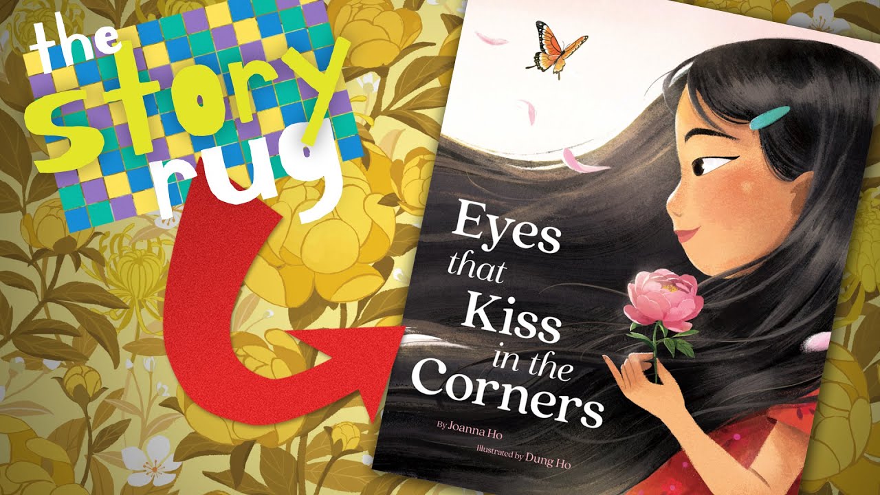 Eyes that Kiss in the Corners by Joanna Ho Kids Book Read Aloud