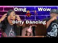 THE BEST MOVIE SCENE OF ALL TIME!!    DIRTY DANCING - TIME OF MY LIFE  (REACTION)