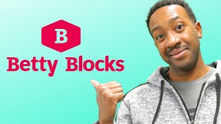 Betty Blocks for Beginners | No Code builder walkthrough